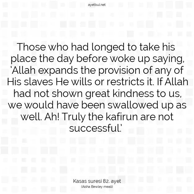 Ayetbul | Kuran Mealleri | Quran | Kasas suresi 82. ayet