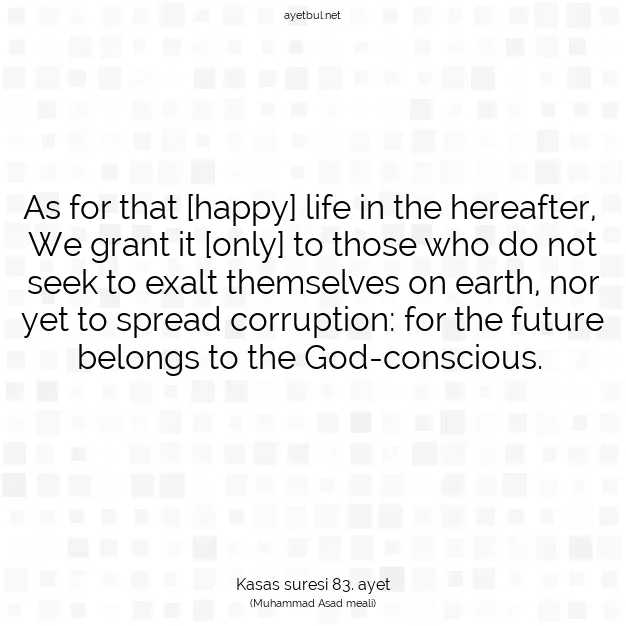 Ayetbul | Kuran Mealleri | Quran | Kasas suresi 83. ayet