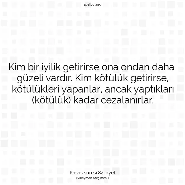Ayetbul | Kuran Mealleri | Quran | Kasas suresi 84. ayet