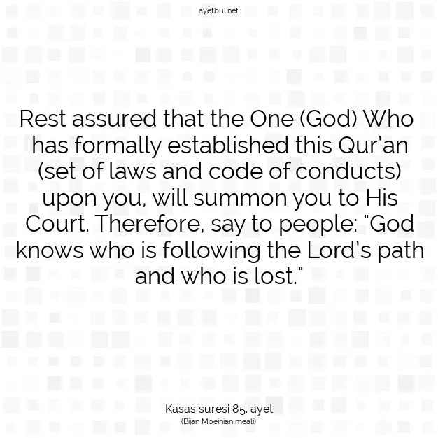 Ayetbul | Kuran Mealleri | Quran | Kasas suresi 85. ayet