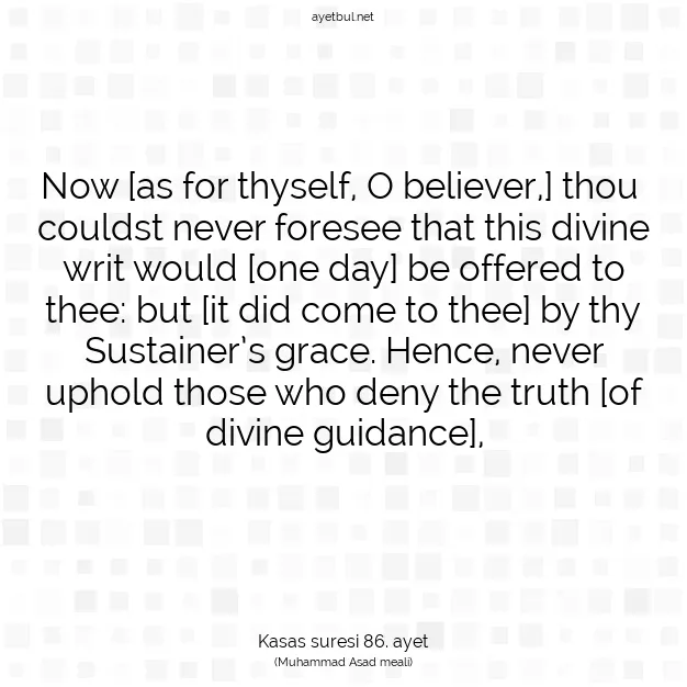 Ayetbul | Kuran Mealleri | Quran | Kasas suresi 86. ayet