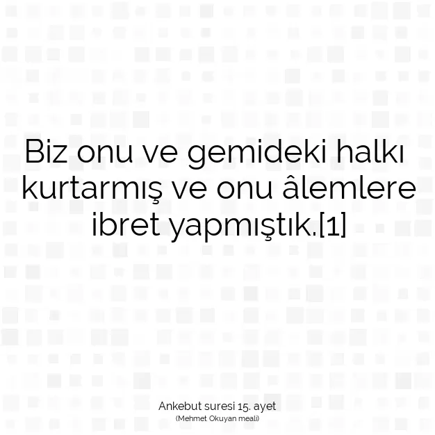 Ayetbul | Kuran Mealleri | Quran | Ankebut suresi 15. ayet