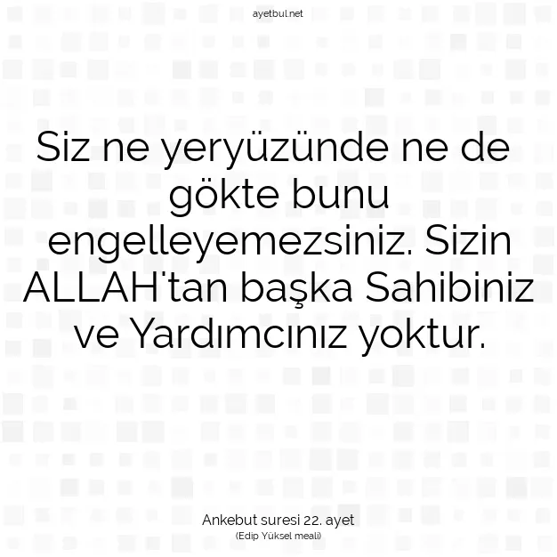 Ayetbul | Kuran Mealleri | Quran | Ankebut suresi 22. ayet