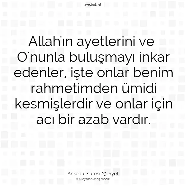 Ayetbul | Kuran Mealleri | Quran | Ankebut suresi 23. ayet