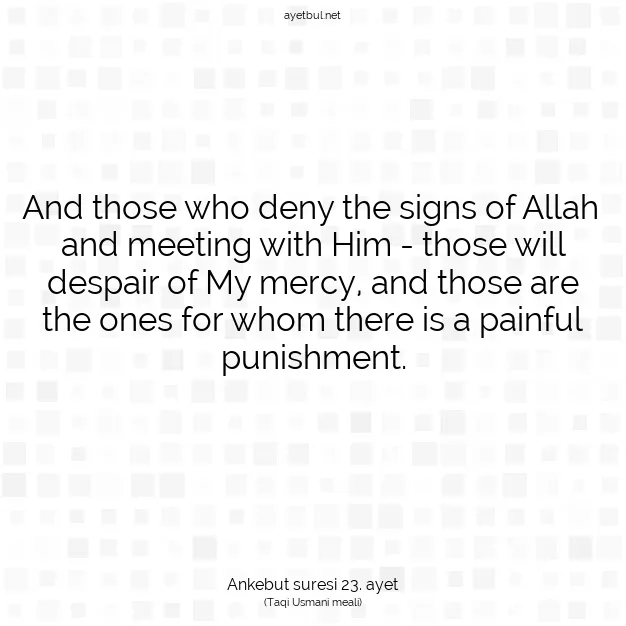 Ayetbul | Kuran Mealleri | Quran | Ankebut suresi 23. ayet