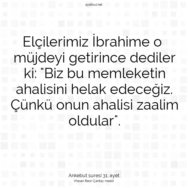 Ayetbul | Kuran Mealleri | Quran | Ankebut suresi 31. ayet