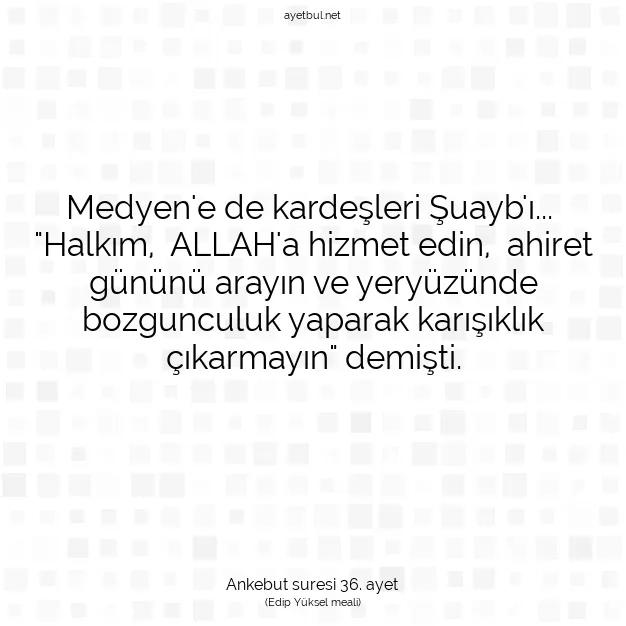 Ayetbul | Kuran Mealleri | Quran | Ankebut suresi 36. ayet