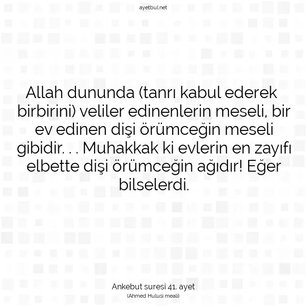 Ayetbul | Kuran Mealleri | Quran | Ankebut suresi 41. ayet