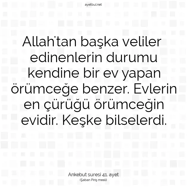 Ayetbul | Kuran Mealleri | Quran | Ankebut suresi 41. ayet