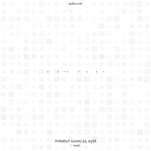 Ayetbul | Kuran Mealleri | Quran | Ankebut suresi 45. ayet