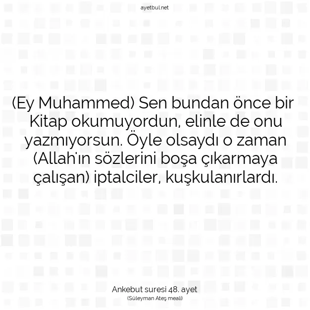 Ayetbul | Kuran Mealleri | Quran | Ankebut suresi 48. ayet