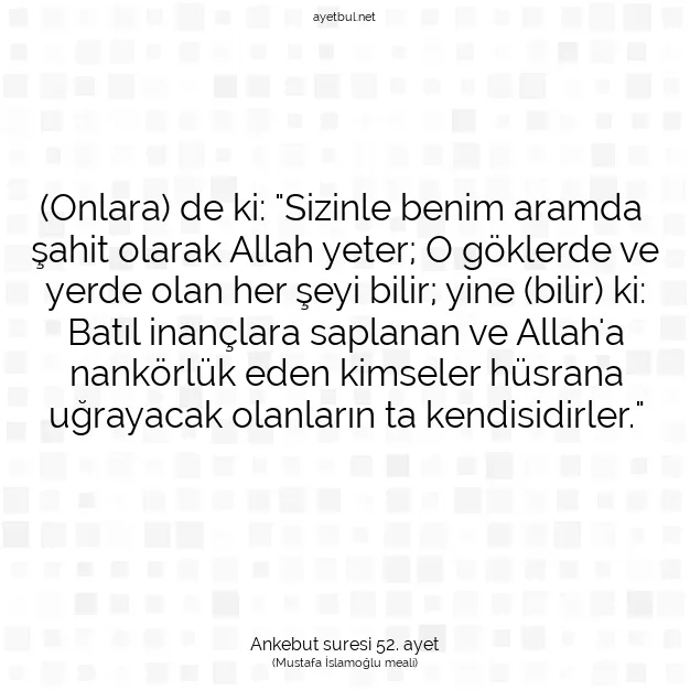Ayetbul | Kuran Mealleri | Quran | Ankebut suresi 52. ayet