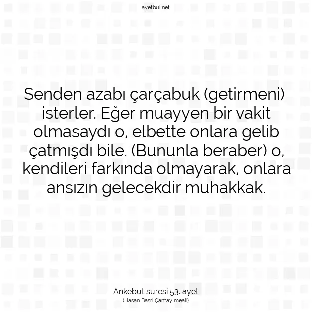 Ayetbul | Kuran Mealleri | Quran | Ankebut suresi 53. ayet