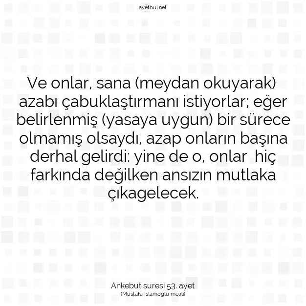 Ayetbul | Kuran Mealleri | Quran | Ankebut suresi 53. ayet
