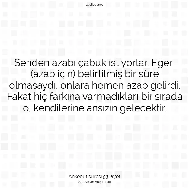 Ayetbul | Kuran Mealleri | Quran | Ankebut suresi 53. ayet