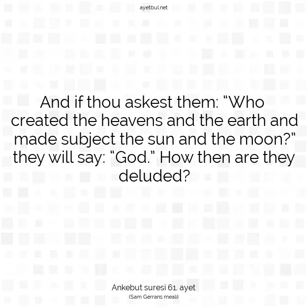 Ayetbul | Kuran Mealleri | Quran | Ankebut suresi 61. ayet