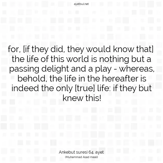 Ayetbul | Kuran Mealleri | Quran | Ankebut suresi 64. ayet