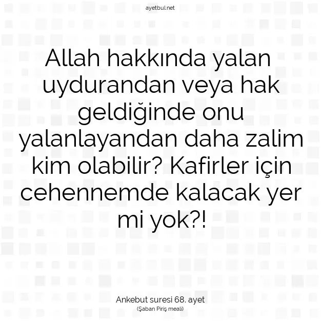 Ayetbul | Kuran Mealleri | Quran | Ankebut suresi 68. ayet