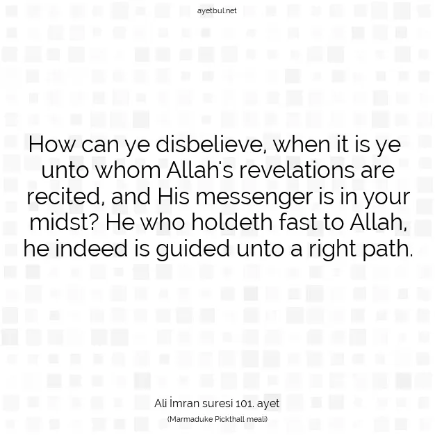 Ayetbul | Kuran Mealleri | Quran | Ali İmran suresi 101. ayet