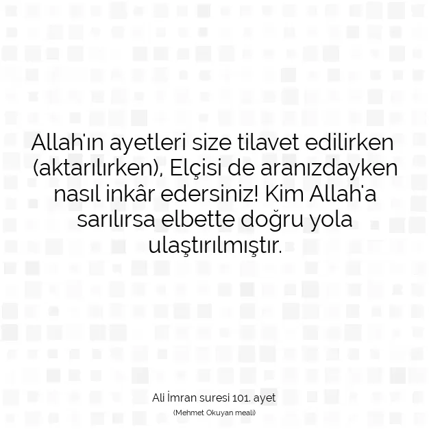 Ayetbul | Kuran Mealleri | Quran | Ali İmran suresi 101. ayet