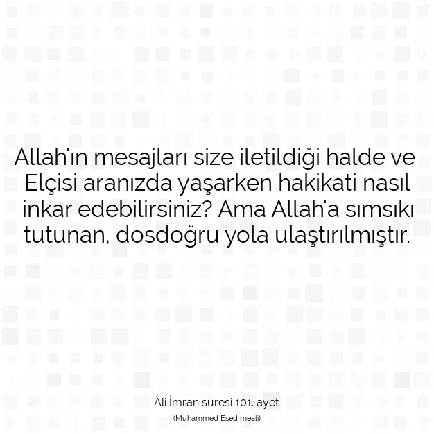 Ayetbul | Kuran Mealleri | Quran | Ali İmran suresi 101. ayet