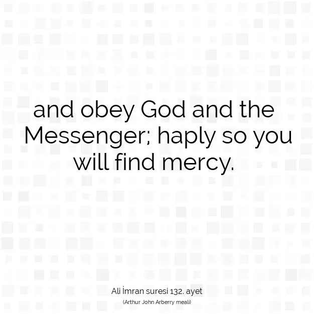 Ayetbul | Kuran Mealleri | Quran | Ali İmran suresi 132. ayet
