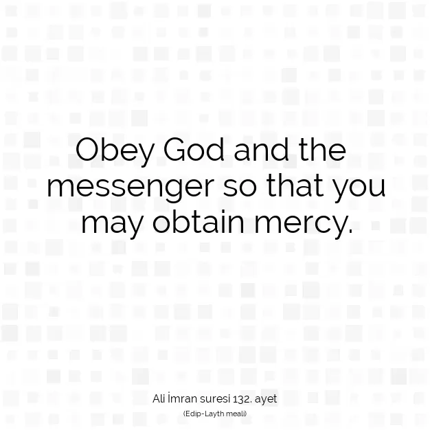 Ayetbul | Kuran Mealleri | Quran | Ali İmran suresi 132. ayet