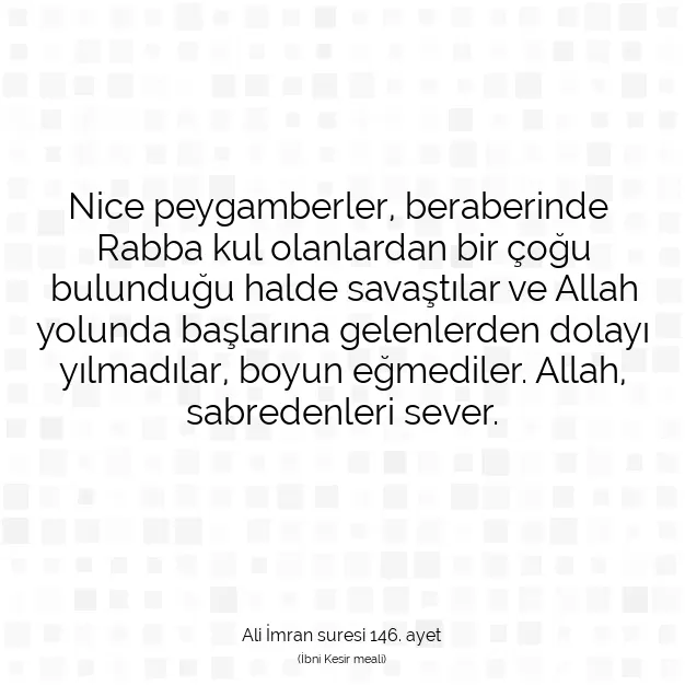 Ayetbul | Kuran Mealleri | Quran | Ali İmran suresi 146. ayet