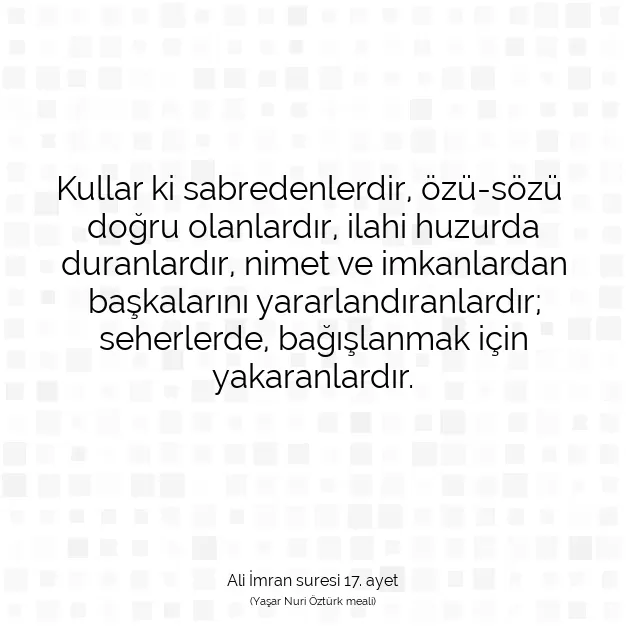 Ayetbul | Kuran Mealleri | Quran | Ali İmran suresi 17. ayet