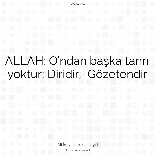 Ayetbul | Kuran Mealleri | Quran | Ali İmran suresi 2. ayet