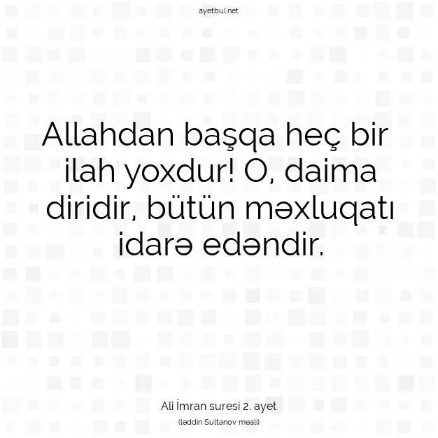 Ayetbul | Kuran Mealleri | Quran | Ali İmran suresi 2. ayet
