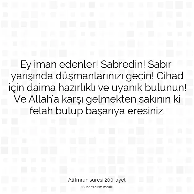 Ayetbul | Kuran Mealleri | Quran | Ali İmran suresi 200. ayet