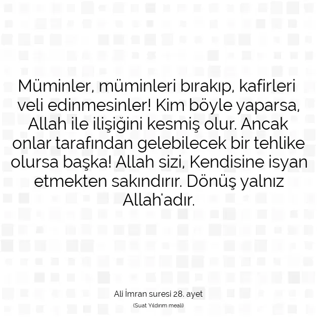 Ayetbul | Kuran Mealleri | Quran | Ali İmran suresi 28. ayet