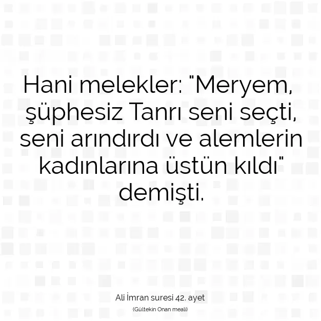 Ayetbul | Kuran Mealleri | Quran | Ali İmran suresi 42. ayet