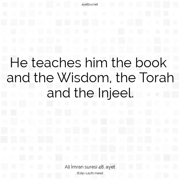 Ayetbul | Kuran Mealleri | Quran | Ali İmran suresi 48. ayet