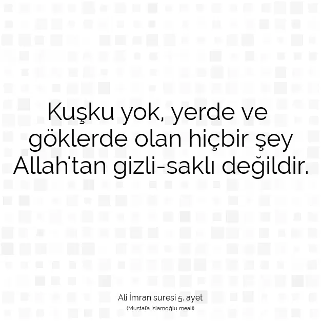 Ayetbul | Kuran Mealleri | Quran | Ali İmran suresi 5. ayet