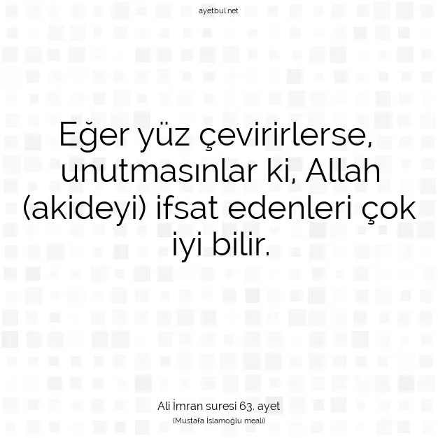 Ayetbul | Kuran Mealleri | Quran | Ali İmran suresi 63. ayet