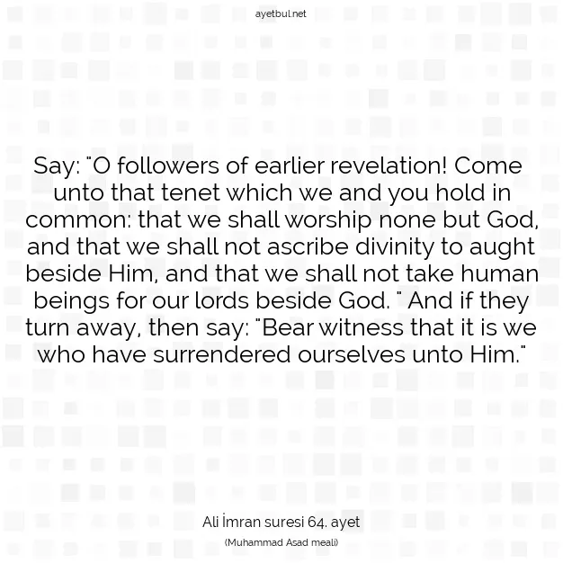 Ayetbul | Kuran Mealleri | Quran | Ali İmran suresi 64. ayet