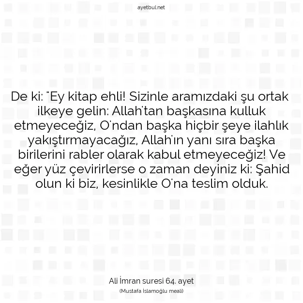 Ayetbul | Kuran Mealleri | Quran | Ali İmran suresi 64. ayet
