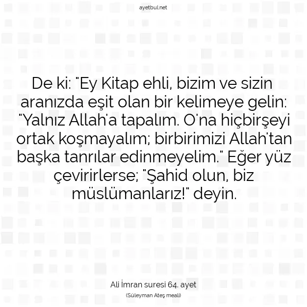 Ayetbul | Kuran Mealleri | Quran | Ali İmran suresi 64. ayet