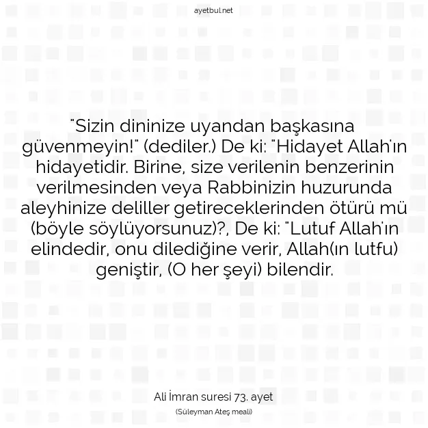 Ayetbul | Kuran Mealleri | Quran | Ali İmran suresi 73. ayet