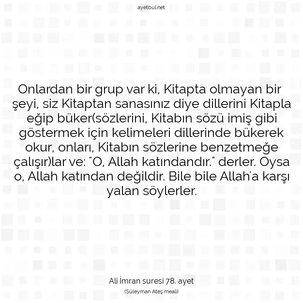 Ayetbul | Kuran Mealleri | Quran | Ali İmran suresi 78. ayet