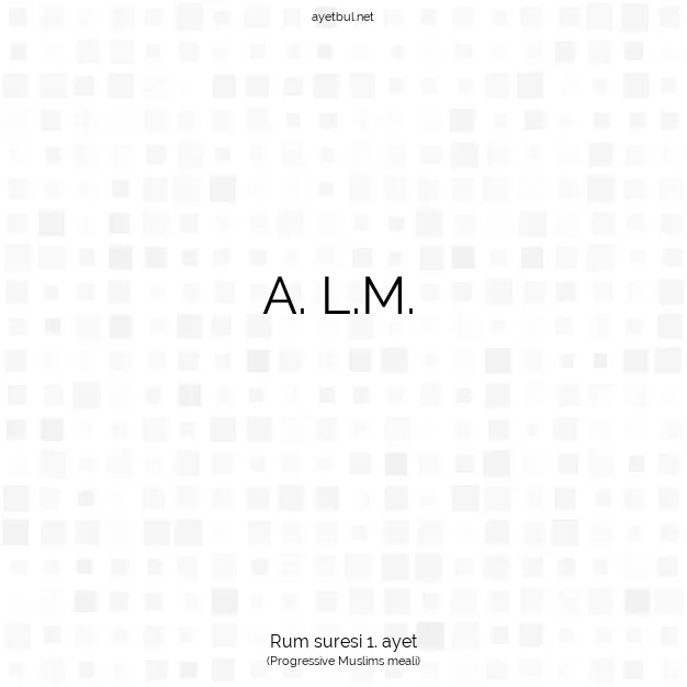 Ayetbul | Kuran Mealleri | Quran | Rum suresi 1. ayet