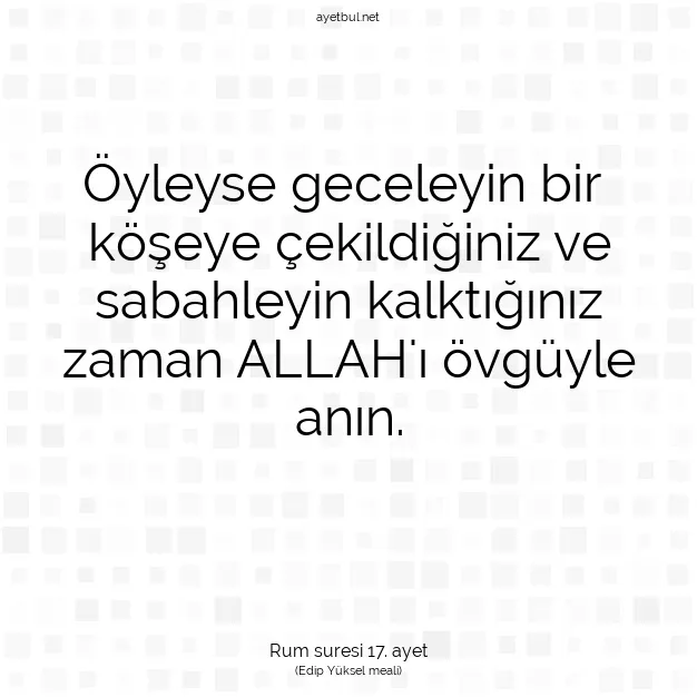 Ayetbul | Kuran Mealleri | Quran | Rum suresi 17. ayet