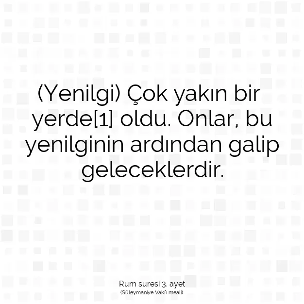 Ayetbul | Kuran Mealleri | Quran | Rum suresi 3. ayet