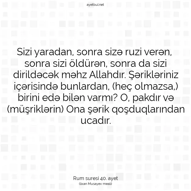 Ayetbul | Kuran Mealleri | Quran | Rum suresi 40. ayet