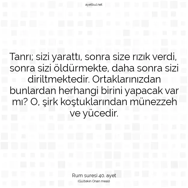 Ayetbul | Kuran Mealleri | Quran | Rum suresi 40. ayet