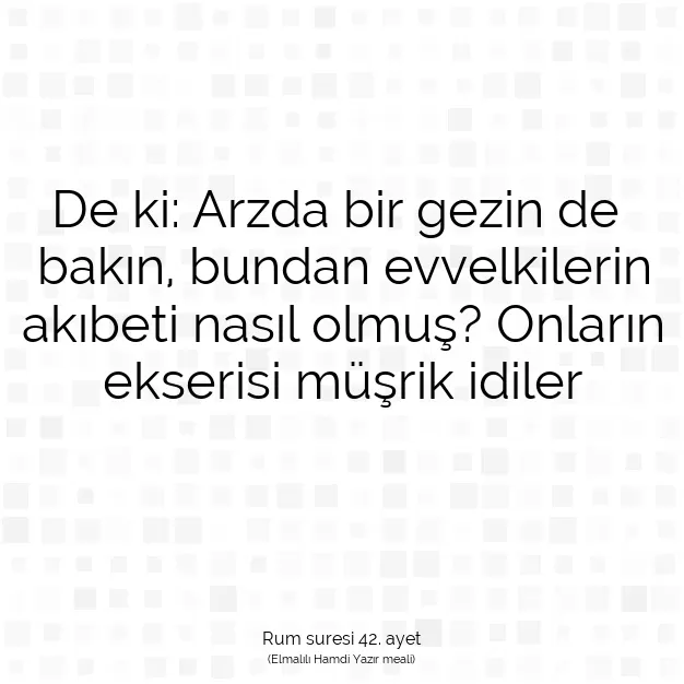 Ayetbul | Kuran Mealleri | Quran | Rum suresi 42. ayet