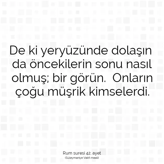 Ayetbul | Kuran Mealleri | Quran | Rum suresi 42. ayet