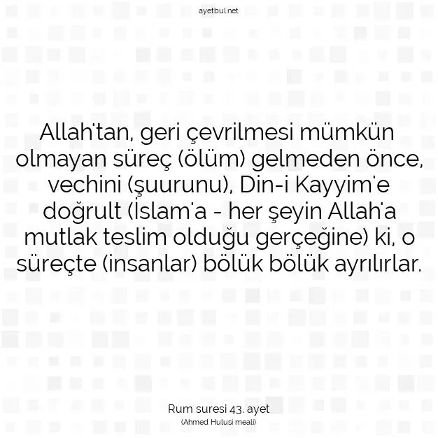 Ayetbul | Kuran Mealleri | Quran | Rum suresi 43. ayet